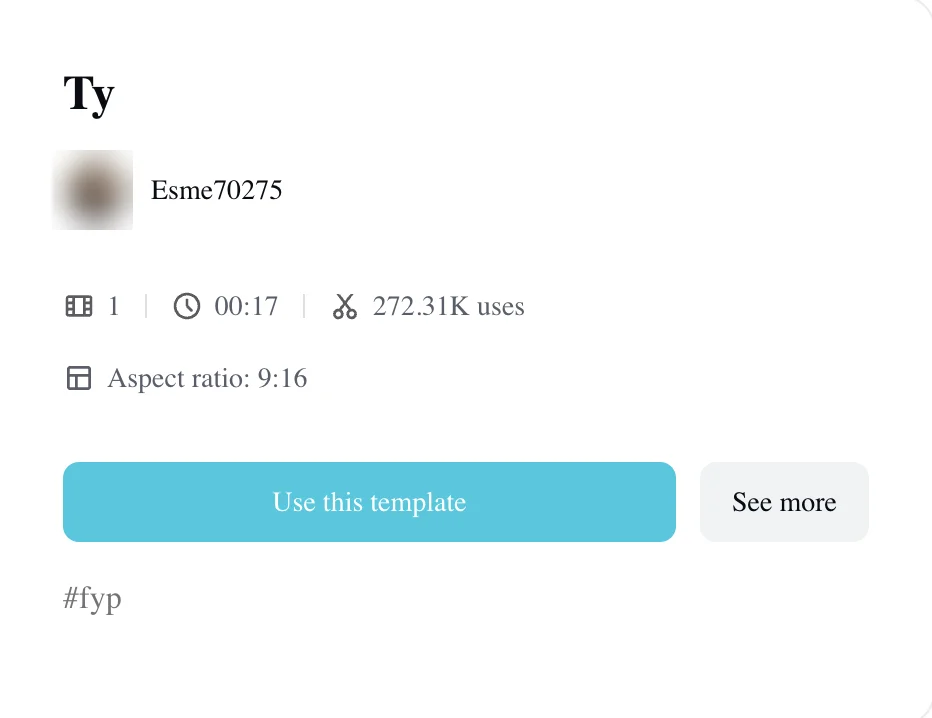 CapCut template page for Ty by Esme70275, showing 1 slot, 00:17, 272.31K uses and a 9:16 aspect ratio