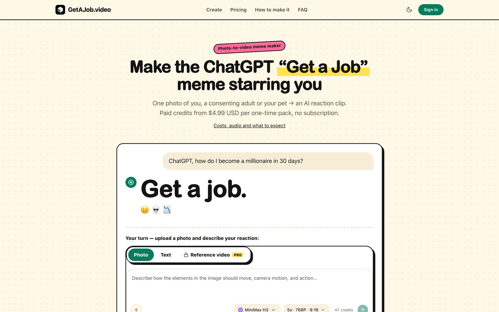 GetAJob.video Get a Job meme maker asking for a photo and a written reaction, set to 5 seconds, 768P and 9:16 for 47 credits