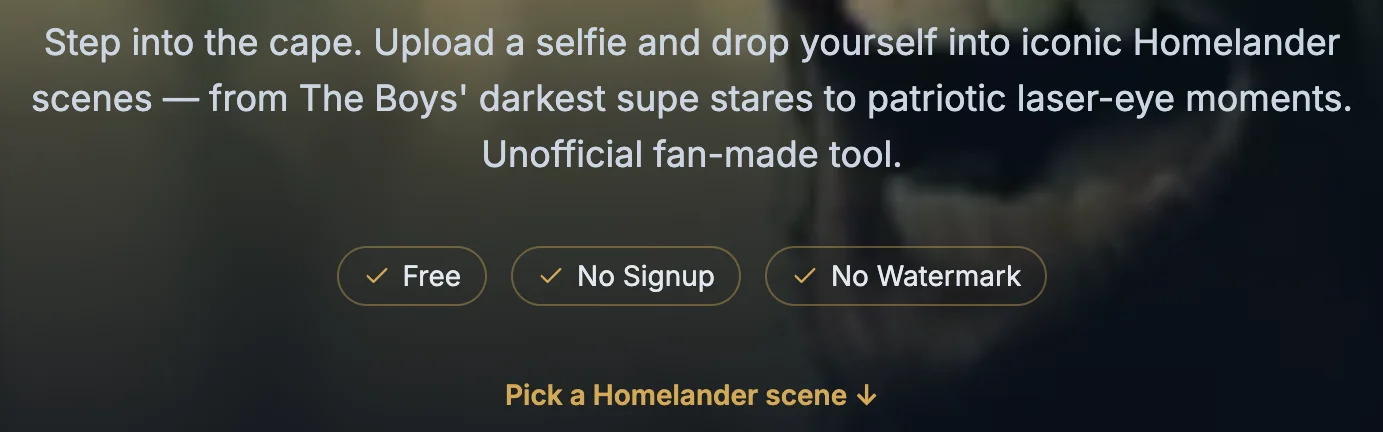 AI Face Swap Homelander Face Swap page: Free, No Signup, No Watermark, Pick a Homelander scene