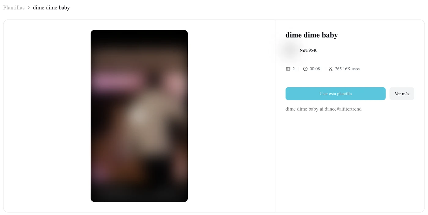 CapCut's template page for dime dime baby by NiNi9540, showing 00:08 and the use count above the Usar esta plantilla button, with the preview and the maker's picture blurred