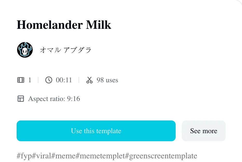 An older 2024 Homelander Milk CapCut template on capcut.com: a green-screen meme edit with 1 slot, 00:11 and 98 uses, not the kitchen clip
