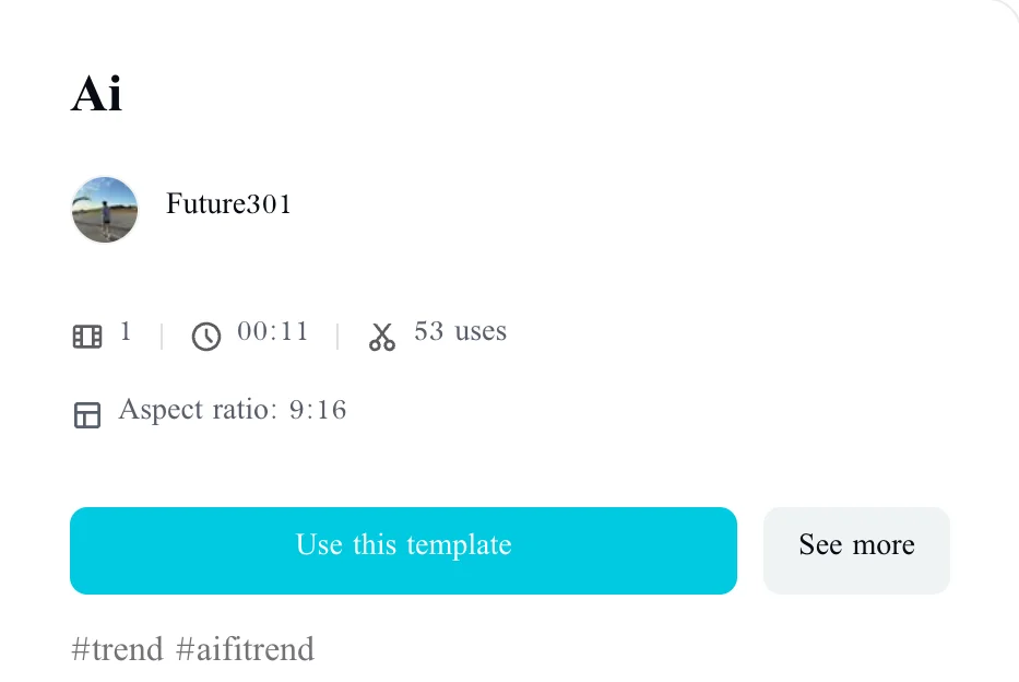 The Homelander milk CapCut template "Ai" by Future301 on capcut.com: 1 photo slot, 00:11, 53 uses, 9:16, with the Use this template button